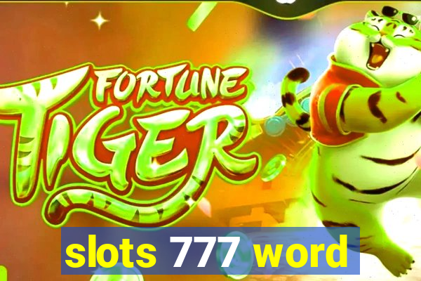 slots 777 word
